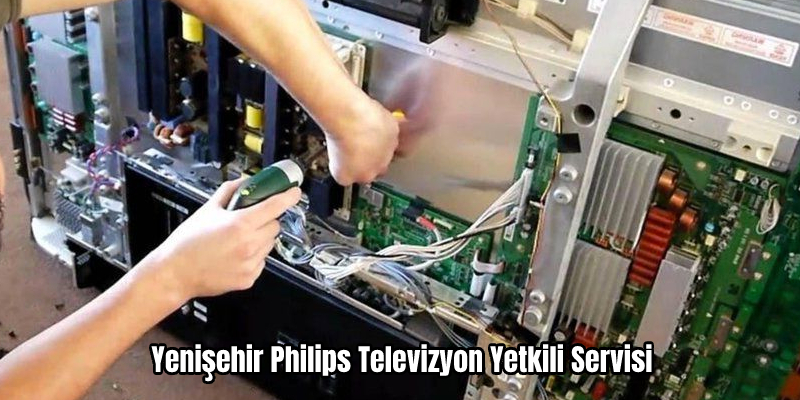Yenişehir Philips Televizyon Yetkili Servisi