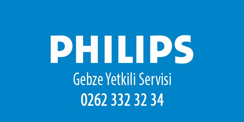 gebze philips yetkili servisi